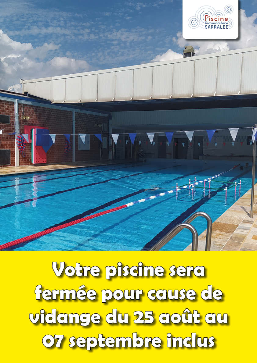 FERMETURE DE LA PISCINE DE SARRALBE