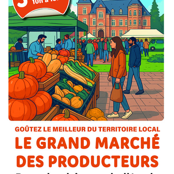 Grand Marché des Producteurs le 5 octobre 2025 à l’Hôtel de la Communauté à Sarreguemines