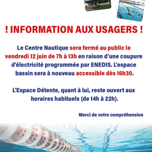 FERMETURE DU CENTRE NAUTIQUE