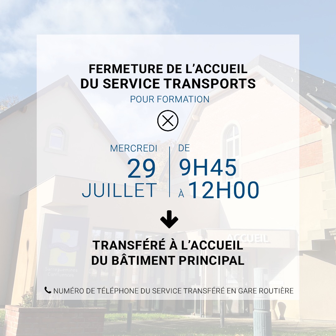 TRANSFERT TEMPORAIRE DE L&rsquo;ACCUEIL DU SERVICE TRANSPORTS