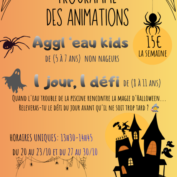 PROGRAMME DES ANIMATIONS A LA PISCINE DE SARRALBE DU 20 OCTOBRE AU 30 OCTOBRE