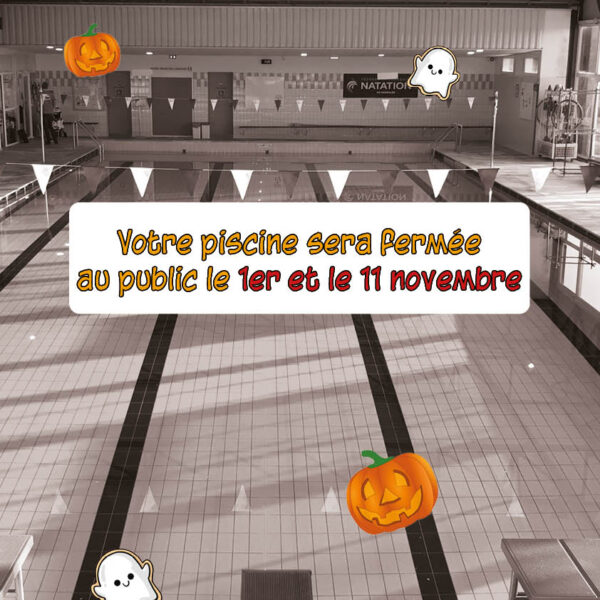 FERMETURE DES EQUIPEMENTS AQUATIQUES EN NOVEMBRE